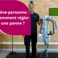 Lève personne : comment régler une panne ?